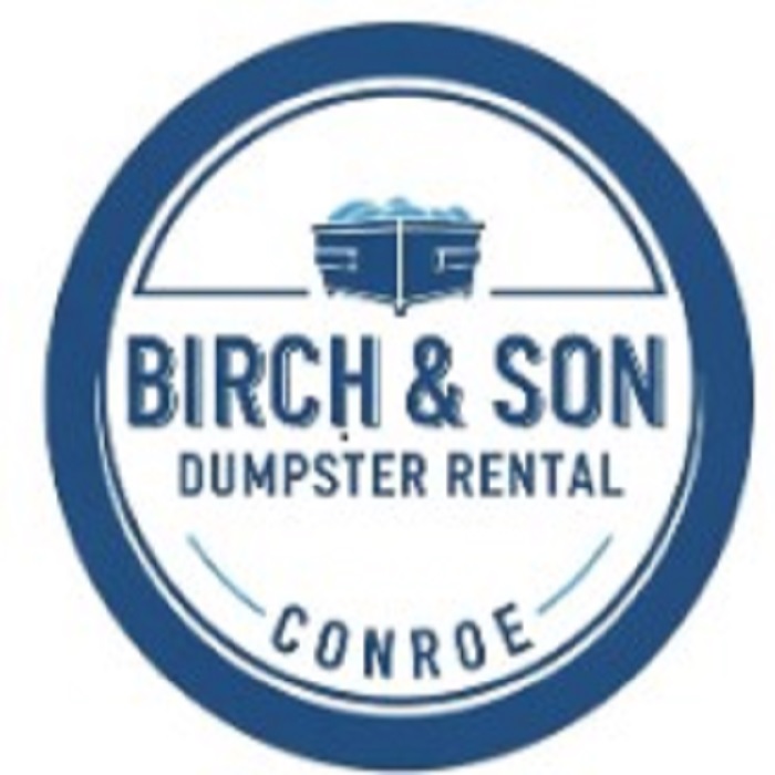 Birch & Son Dumpster Rental Conroe